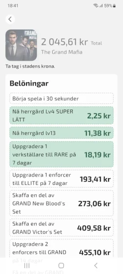 Just nu spelar jag Grand Mafia och har fått tre belöningar på 2,25 kr upp till 18,19 kr